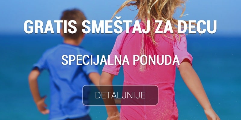 Letovanje - Dvoje dece gratis